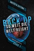 BACK-UP So weit die Welt reicht (eBook, ePUB) BACK-UP So weit die Welt reicht (eBook, ePUB)