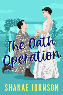 The Oath Operation (The Marriage Mission series, #2) (eBook, ePUB) - Johnson, Shanae