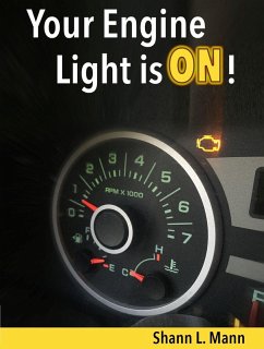 Cover Your Engine Light Is ON! (eBook, ePUB)
