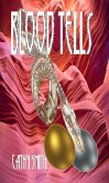 Blood Tells (Jormungander Goes Native, #2) (eBook, ePUB) Blood Tells (Jormungander Goes Native, #2) (eBook, ePUB)