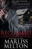Reclaimed, A Christmas Short Story (eBook, ePUB) Reclaimed, A Christmas Short Story (eBook, ePUB)