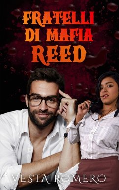 Cover Fratelli Di Mafia: Reed (eBook, ePUB)