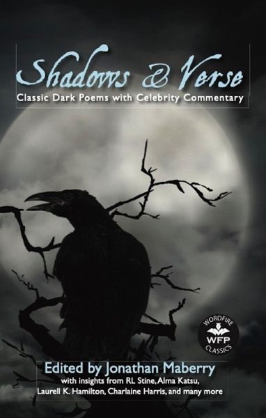 Shadows & Verse: Classic Dark Poems with Celebrity Commentary (eBook, ePUB) Shadows & Verse: Classic Dark Poems with Celebrity Commentary (eBook, ePUB)