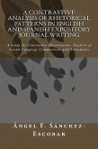 A Contrastive Analysis of Rhetorical Patterns in English and Spanish Expository Journal Writing (eBook, ePUB) A Contrastive Analysis of Rhetorical Patterns in English and Spanish Expository Journal Writing (eBook, ePUB)