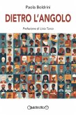 Dietro l'angolo (eBook, ePUB)