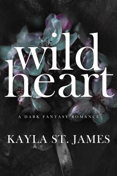 Cover Wild Heart: A Dark Fantasy Romance (eBook, ePUB)