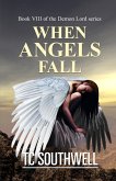 Demon Lord VIII - When Angels Fall (eBook, ePUB) Demon Lord VIII - When Angels Fall (eBook, ePUB)