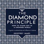 The Diamond Principle: How to Stand Out in a Crowded World (eBook, ePUB)