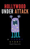Hollywood Under Attack (eBook, ePUB) Hollywood Under Attack (eBook, ePUB)