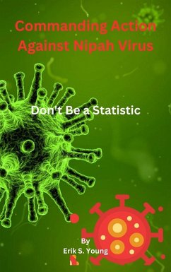 Commanding Action Against Nipah Virus (eBook, ePUB) - Young, Erik S.