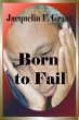 Born to Fail (eBook, ePUB) - Bild 1