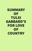 Summary of Tulsi Gabbard's For Love of Country (eBook, ePUB)