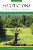 Meditations with Thomas Berry: With additional material by Brian Swimme (GreenSpirit ebooks, #13) (eBook, ePUB)