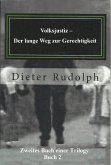 Volksjustiz - Der lange Weg zur Gerechtigkeit (Book two of a trilogy) (eBook, ePUB) Volksjustiz - Der lange Weg zur Gerechtigkeit (Book two of a trilogy) (eBook, ePUB)