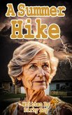 A Summer Hike (Granny Tales, #16) (eBook, ePUB) A Summer Hike (Granny Tales, #16) (eBook, ePUB)