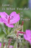 Love...Is What You Do! (eBook, ePUB)