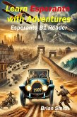 Learn Esperanto with Adventures (Esperanto reader, #14) (eBook, ePUB) Learn Esperanto with Adventures (Esperanto reader, #14) (eBook, ePUB)
