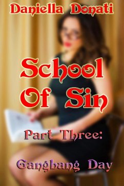 Cover School of Sin - Part 3: Gangbang Day (eBook, ePUB)
