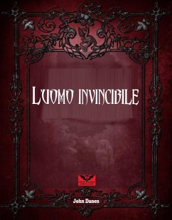 l´Uomo Invincible (eBook, ePUB) - Danen, John