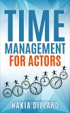 Time Management for Actors (eBook, ePUB)