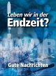 Leben wir in der Endzeit? (eBook, ePUB) - Bild 1