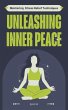 Unleashing Inner Peace (eBook, ePUB) - Bild 1