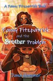 Fanny Fitzpatrick and the Brother Problem (eBook, ePUB) Fanny Fitzpatrick and the Brother Problem (eBook, ePUB)