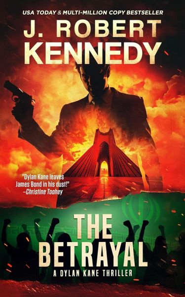 The Betrayal (Dylan Kane Thrillers, #15) (eBook, ePUB)