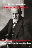 J.D. Ponce sobre Sigmund Freud: Uma Análise Acadêmica de A Interpretação dos Sonhos (Psicologia, #2) (eBook, ePUB)