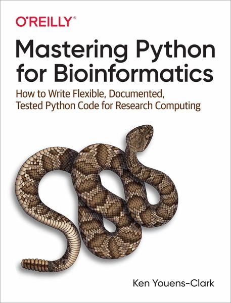 Mastering Python for Bioinformatics (eBook, PDF) Mastering Python for Bioinformatics (eBook, PDF)