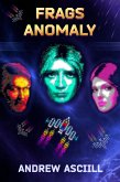 Frags Anomaly (eBook, ePUB)