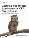 Certified Kubernetes Administrator (CKA) Study Guide (eBook, ePUB)