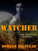 Watcher: Four Historical Romances (eBook, ePUB)