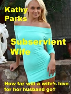 Cover Subservient Wife (eBook, ePUB)