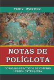 Notas de políglota. Consejos prácticos de estudio lengua extranjera. (eBook, ePUB)