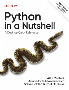 Python in a Nutshell (eBook, ePUB) - Martelli, Alex; Ravenscroft, Anna Martelli; Holden, Steve; Mcguire, Paul