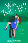 Was That a Lie? (Fool Me Once, #3) (eBook, ePUB) Was That a Lie? (Fool Me Once, #3) (eBook, ePUB)