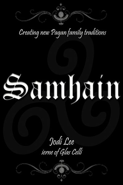 Samhain - Creating New Pagan Family Traditions (eBook, ePUB)