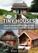 Tiny Houses: How To Build A Tiny Home... - Bild 1