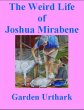 The Weird Life of Joshua Mirabene... - Bild 1