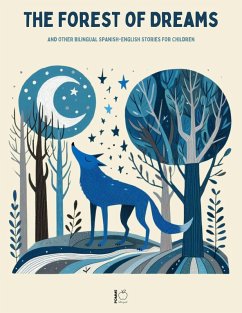 Cover The Forest Of Dreams And Other Bilingual Spanish-English Stories For Children (eBook, ePUB)