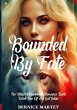 Bounded By Fate (Lost, #2) (eBook, ePUB) - Bild 1