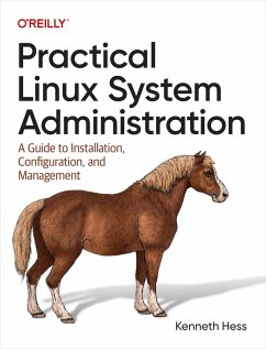 Practical Linux System Administration (eBook, ePUB) - Hess, Kenneth