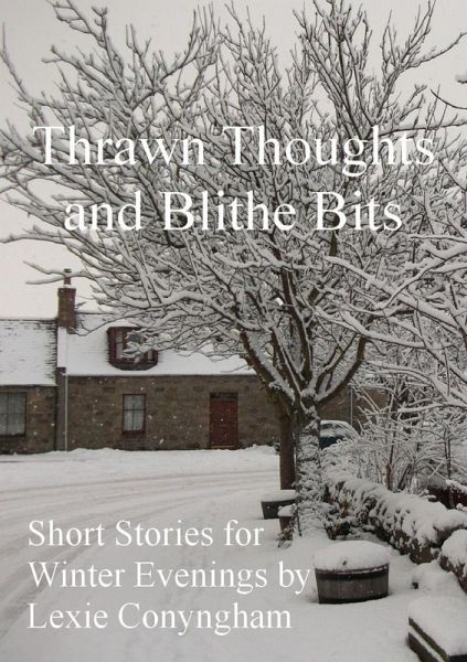 Thrawn Thoughts and Blithe Bits (eBook, ePUB) Thrawn Thoughts and Blithe Bits (eBook, ePUB)