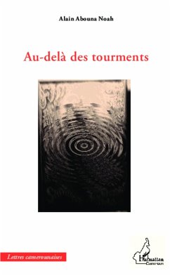 Au-delà des tourments (eBook, PDF) - Abouna Noah