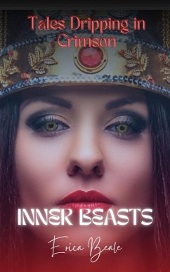 Cover Inner Beasts: Tales Dripping in Crimson V (Tales in Crimson) (eBook, ePUB)