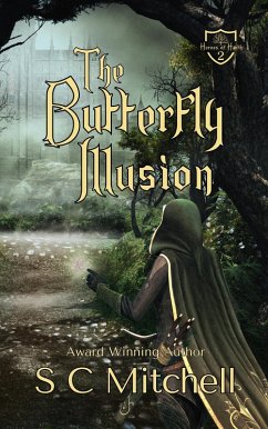 The Butterfly Illusion (Heroes of Harth, #2) (eBook, ePUB) - Mitchell, S. C.