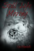 Still Life Moving (eBook, ePUB) Still Life Moving (eBook, ePUB)