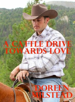 Cover A Cattle Drive Towards Love (eBook, ePUB)