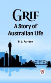 Grif A Story of Australian Life (eBook, ePUB)